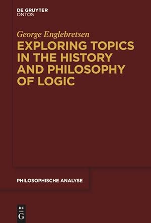 Immagine del venditore per Exploring Topics in the History and Philosophy of Logic venduto da moluna