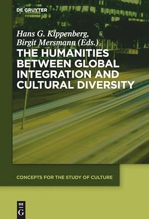 Image du vendeur pour The Humanities between Global Integration and Cultural Diversity mis en vente par moluna