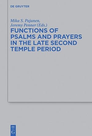 Imagen del vendedor de Functions of Psalms and Prayers in the Late Second Temple Period a la venta por moluna