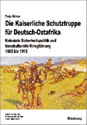 Immagine del venditore per Die Kaiserliche Schutztruppe fr Deutsch-Ostafrika venduto da moluna