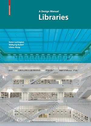 Bild des Verkufers fr Libraries - A Design Manual zum Verkauf von moluna