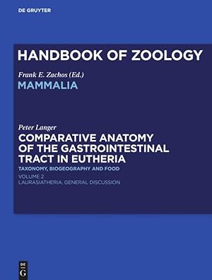 Bild des Verkufers fr Comparative Anatomy of the Gastrointestinal Tract in Eutheria II zum Verkauf von moluna