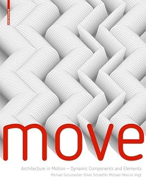 Seller image for MOVE - Architecture in Motion for sale by moluna