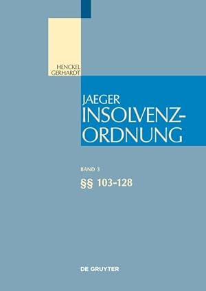 Imagen del vendedor de Insolvenzordnung. Band 3.  103-128 a la venta por moluna