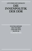 Bild des Verkufers fr Die Innenpolitik der DDR zum Verkauf von moluna