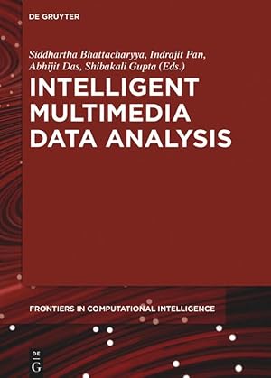 Image du vendeur pour Intelligent Multimedia Data Analysis mis en vente par moluna