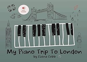 Bild des Verkufers fr My Piano Trip to London zum Verkauf von moluna