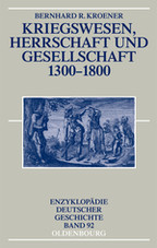 Bild des Verkufers fr Kriegswesen, Herrschaft und Gesellschaft 1300-1800 zum Verkauf von moluna