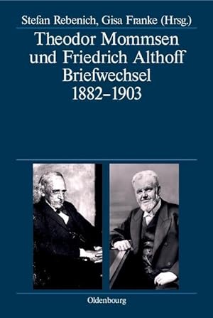 Bild des Verkufers fr Theodor Mommsen und Friedrich Althoff zum Verkauf von moluna