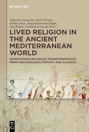 Bild des Verkufers fr Lived Religion in the Ancient Mediterranean World zum Verkauf von moluna