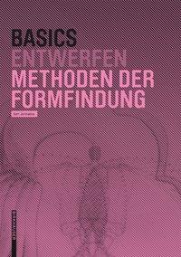 Seller image for Basics Methoden der Formfindung for sale by moluna