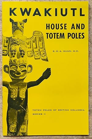 Immagine del venditore per Kwakiutl House and Totem Poles - Totem Poles of British Columbia Series II venduto da Shore Books