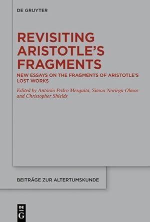 Bild des Verkufers fr Revisiting Aristotle\ s Fragments zum Verkauf von moluna