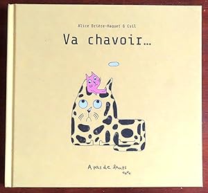 Seller image for Va chavoir. . . for sale by La Bergerie