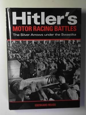 Immagine del venditore per Hitler's motor racing battles: the Silver Arrows under the swastika venduto da Cotswold Internet Books