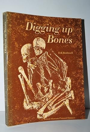 Immagine del venditore per Digging Up Bones The Excavation, Treatment and Study of Human Skeletal Remains venduto da Nugget Box  (PBFA)