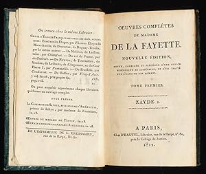 Oeuvres complètes de Madame de La Fayette : Nouvelle édition, revue, corrigée et précédée d'une n...