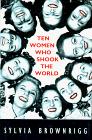 Immagine del venditore per Ten Women Who Shook The World venduto da WeBuyBooks