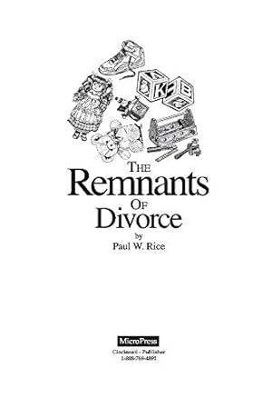 Imagen del vendedor de The Remnants of Divorce: How to Suvive (1) a la venta por Redux Books