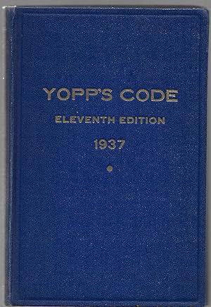 Yopp's Code Eleventh Edition 1937