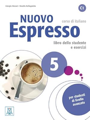 Image du vendeur pour Nuovo Espresso 5 - einsprachige Ausgabe : Buch mit Audios online mis en vente par AHA-BUCH GmbH
