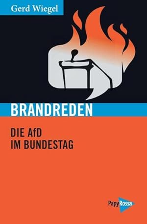 Bild des Verkufers fr Brandreden : Die AfD im Bundestag zum Verkauf von AHA-BUCH GmbH