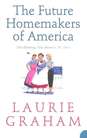Seller image for The Future Homemakers of America for sale by M Godding Books Ltd