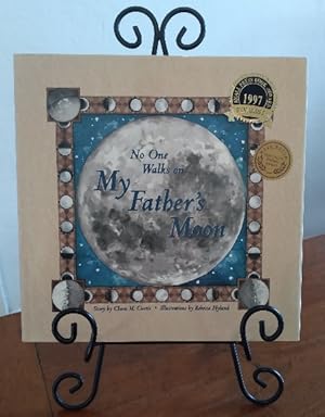 Seller image for No One Walks on My Father's Moon for sale by Structure, Verses, Agency  Books