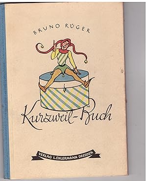 Seller image for Kurzweil- Buch. heitere Unterhaltung und Beschftigung fr Jungen und Mdel for sale by Bcherpanorama Zwickau- Planitz
