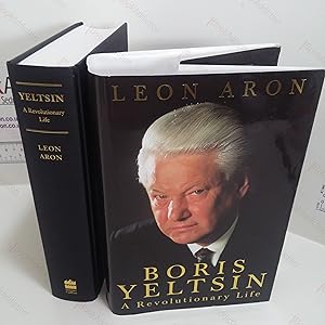 Seller image for Boris Yeltsin : A Revolutionary Life for sale by BookAddiction (ibooknet member)