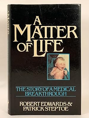 Imagen del vendedor de A Matter of Life The Story of a Medical Breakthrough a la venta por Old New York Book Shop, ABAA