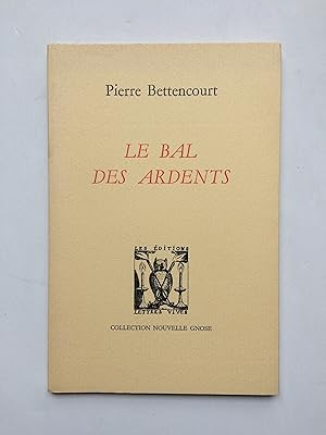 Seller image for Le Bal des Ardents for sale by Pascal Coudert