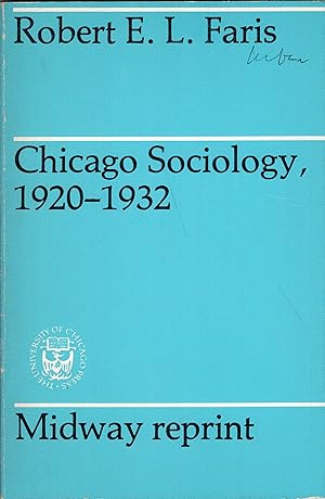 Image du vendeur pour Chicago sociology, 1920-1932 (The Heritage of sociology, a series) mis en vente par A Cappella Books, Inc.