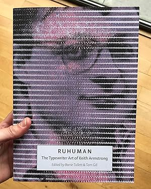 Seller image for Ruhuman: The Typewriter Art of Keith Armstrong for sale by William Allen Word & Image