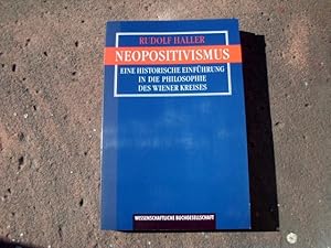 Bild des Verkufers fr Neopositivismus. Eine historische Einfhrung in die Philosophie des Wiener Kreises. Einbandgestaltung von Neil McBeath. zum Verkauf von Versandantiquariat Abendstunde