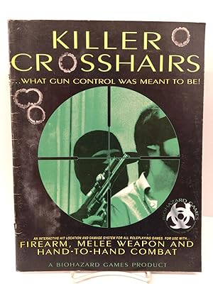Killer Crosshairs: What Gun Control Was Meant to Be!