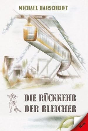 Seller image for Die Rckkehr der Bleicher for sale by Rheinberg-Buch Andreas Meier eK