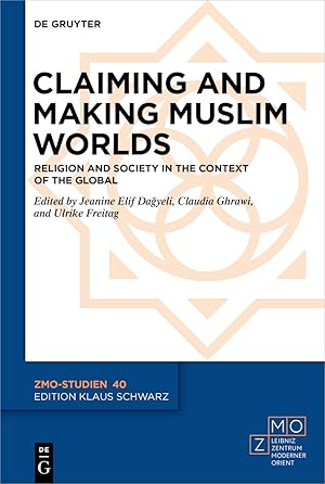 Seller image for Claiming and Making Muslim Worlds for sale by moluna