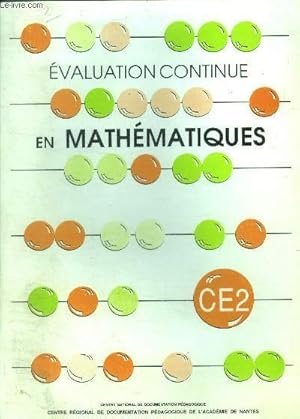 Bild des Verkufers fr Evaluation continue en mathmatiques, CM2, cours elementaire 2eme annee- zum Verkauf von Le-Livre