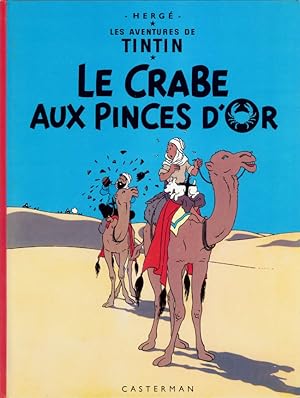 Bild des Verkufers fr Les aventures de Tintin - Le crabe aux pinces d'or zum Verkauf von Les Kiosques