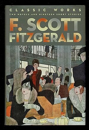 F. Scott Fitzgerald: Classic Works