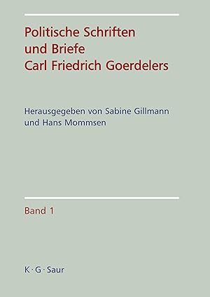 Imagen del vendedor de Politische Schriften und Briefe Carl Friedrich Goerdelers a la venta por moluna