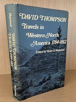 Travels in Western North America 1784-1812