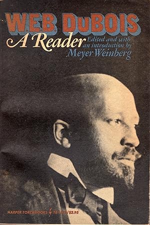 W. E. B. Dubois: A Reader