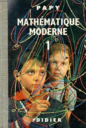 Imagen del vendedor de Mathmatique moderne Premier volume a la venta por Le-Livre
