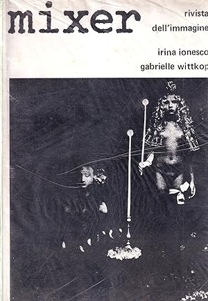 Mixer. Rivista dell'immagine - n. 1: Irina Ionesco; Gabrielle Wittkop