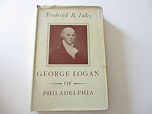 Seller image for George Logan of Philadelpha for sale by Leilani's Books