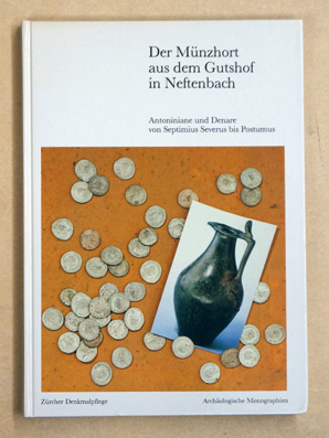 Imagen del vendedor de Der Mnzhort aus dem Gutshof in Neftenbach. a la venta por antiquariat peter petrej - Bibliopolium AG