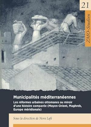 Bild des Verkufers fr Municipalits Mditerranennes: Municipalits Mditerranennes (ZMO-Studien, 21) zum Verkauf von Rheinberg-Buch Andreas Meier eK