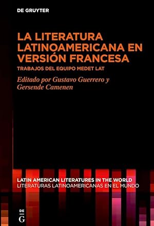 Bild des Verkufers fr La literatura latinoamericana en versin francesa zum Verkauf von moluna